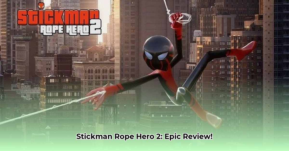 stickman-rope-hero-2